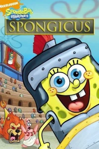 Губка Боб – квадратные штаны: Спонджикус